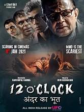 12 O'Clock (2021) HDRip Hindi Movie Watch Online Free