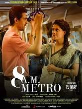 8 A.M. Metro (2023) HDRip Hindi Movie Watch Online Free