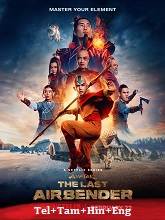 Avatar: The Last Airbender  Season 1 (2024) HDRip [Telugu + Tamil + Hindi + Eng] Movie Watch Online Free