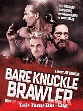 Bare Knuckle Brawler  Original  (2024) HDRip  [Telugu + Tamil + Hindi + Eng] Movie Watch Online Free