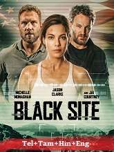 Black Site  Original  (2022) BluRay [Telugu + Tamil + Hindi + Eng] Movie Watch Online Free