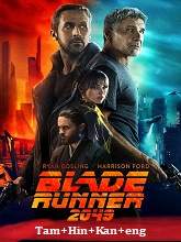 Blade Runner 2049  Original (2017) BluRay  [Tamil + Hindi + Kannada + Eng] Movie Watch Online Free