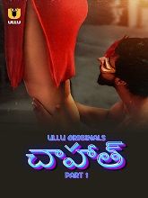 Chahat Season 1 Part 1  Ullu (2023) HDRip Telugu Movie Watch Online Free