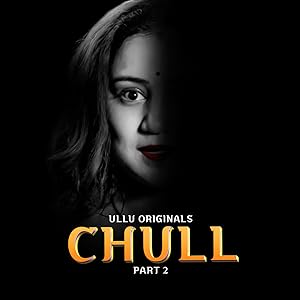 Chull  Part 2 (2023) HDRip Telugu Movie Watch Online Free