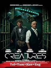 Creatures   Original  (2021) BluRay [Telugu + Tamil + Kannada + Eng] Movie Watch Online Free