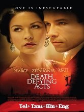 Death Defying Acts  Original  (2008) BluRay [Telugu + Tamil + Hindi + Eng]  Movie Watch Online Free