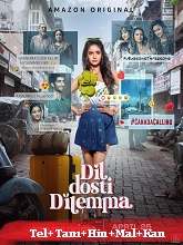 Dil Dosti Dilemma  Season 1 (2024) HDRip  [Telugu + Tamil + Hindi + Malayalam + Kannada] Movie Watch Online Free