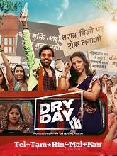 Dry Day  Original  (2024) HDRip [Telugu + Tamil + Hindi + Malayalam + Kannada] Movie Watch Online Free
