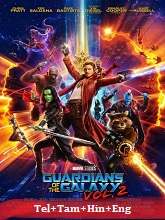 Guardians of the Galaxy Vol. 2  Original  (2017) BluRay [Telugu + Tamil + Hindi + Eng] Movie Watch Online Free