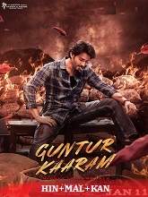 Guntur Kaaram  Original  (2024) HDRip [Hindi + Malayalam + Kannada] Movie Watch Online Free