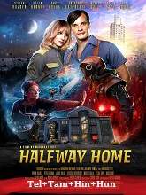 Halfway Home  Original (2022) BluRay [Telugu + Tamil + Hindi + Hun] Movie Watch Online Free