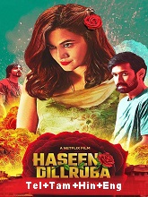 Haseen Dillruba (2021) HDRip  Original [Telugu + Tamil + Hindi + Eng] Movie Watch Online Free