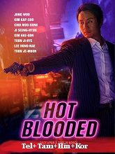 Hot Blooded  Original  (2022) HDRip [Telugu + Tamil + Hindi + Kor] Movie Watch Online Free