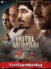 Hotel Mumbai   Original [ (2019) HDRip Telugu + Tamil + Hindi + Eng] Movie Watch Online Free