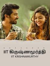IIT Krishnamurthy   Original  (2020) HDRip [Tamil + Telugu + Kannada] Movie Watch Online Free