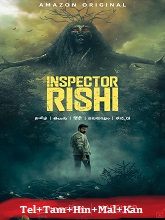 Inspector Rishi   Season 1 (2024) HDRip  [Telugu + Tamil + Hindi + Malayalam + Kannada] Movie Watch Online Free