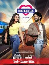 Ishq Express Season 1 (2024) HDRip  [Telugu + Tamil + Hindi] Movie Watch Online Free