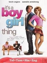 It's a Boy Girl Thing  Original  (2007) BluRay  [Telugu + Tamil + Hindi + Eng]  Movie Watch Online Free
