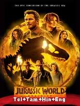 Jurassic World Dominion  Original  (2022) HDRip [Telugu + Tamil + Hindi + Eng] Movie Watch Online Free