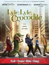 Lyle, Lyle, Crocodile  Original  (2022) BluRay [Tel + Tam + Hin + Eng]  Movie Watch Online Free