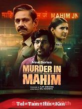 Murder in Mahim    Season 1  (2024) HDRip [Telugu + Tamil + Hindi + Kannada]  Movie Watch Online Free