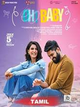 Oh! Baby  (Original Version) (2019) HDRip Tamil Movie Watch Online Free