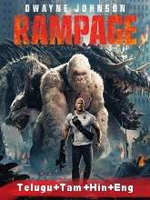 Rampage: Big Meets Bigger   Original  (2018) BluRay [Telugu + Tamil + Hindi + Eng] Movie Watch Online Free