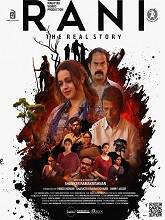 Rani: The Real Story (2023) HDRip Malayalam Movie Watch Online Free