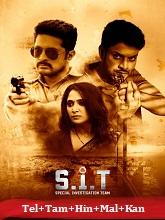 S.I.T    Original  (2024) HDRip [Telugu + Tamil + Hindi + Malayalam + Kannada]  Movie Watch Online Free