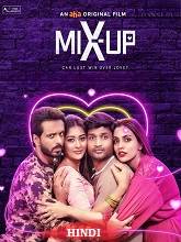 Shaadi X Change (Mix Up)  (2024) HDRip Hindi Movie Watch Online Free