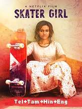 Skater Girl  Original  (2021) HDRip [Telugu + Tamil + Hindi + Eng] Movie Watch Online Free