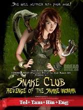 Snake Club: Revenge of the Snake Woman  Original (2024) HDRip  [Telugu + Tamil + Hindi + Eng] Movie Watch Online Free