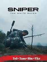 Sniper. The White Raven  Original  (2022) HDRip [Telugu + Tamil + Hindi + Ukr] Movie Watch Online Free
