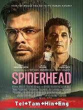 Spiderhead  Original (2022) HDRip   [Telugu + Tamil + Hindi + Eng] Movie Watch Online Free
