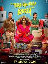 Tera Kya Hoga Lovely (2024) HDTVRip Hindi Movie Watch Online Free