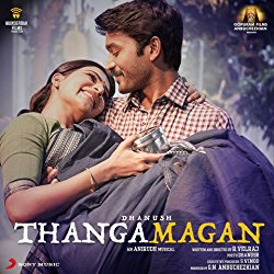 Thanga Magan (2015) HDRip Tamil Movie Watch Online Free