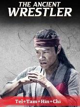 The Ancient Wrestler  Original  (2024) HDRip  [Telugu + Tamil + Hindi + Chi] Movie Watch Online Free