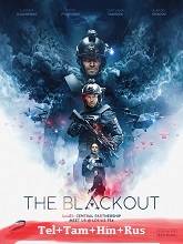 The Blackout  Original  (2019) BluRay [Telugu + Tamil + Hindi + Rus] Movie Watch Online Free