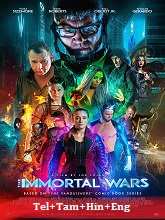 The Immortal Wars  Original  (2017) BluRay [Telugu + Tamil + Hindi + Eng]  Movie Watch Online Free