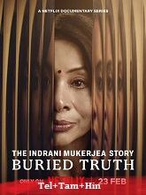 The Indrani Mukerjea Story: Buried Truth   Season 1 (2024) HDRip [Telugu + Tamil + Hindi] Movie Watch Online Free