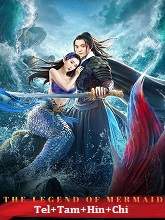 The Legend of Mermaid  Original  (2020) HDRip [Telugu + Tamil + Hindi + Chi] Movie Watch Online Free