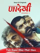 Undekhi   Season 3 (2024) HDRip [Telugu + Tamil + Hindi + Malayalam + Kannada] Movie Watch Online Free