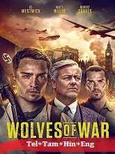 Wolves of War  Original  (2022) HDRip [Telugu + Tamil + Hindi + Eng] Movie Watch Online Free