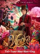 Wonka  Original  (2023) BluRay [Telugu + Tamil + Hindi + Kannada + Eng] Movie Watch Online Free